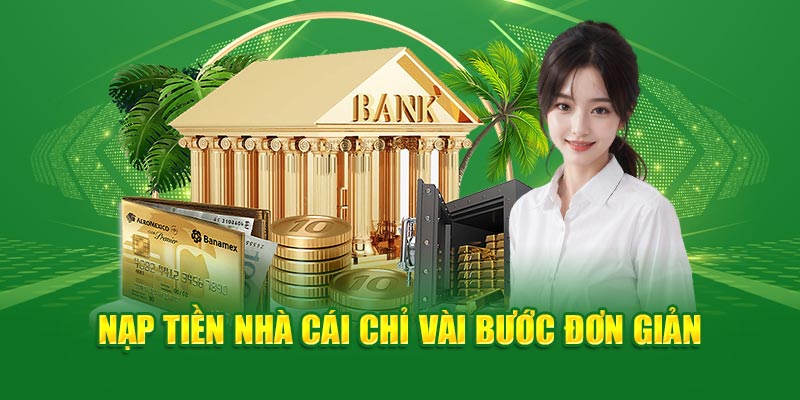 Các phương thức nạp tiền phổ biến tại nhà cái Go8